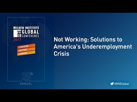 Not Working: Solutions to America's Underemployment Crisis