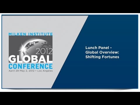 Lunch Panel - Global Overview: Shifting Fortunes