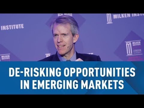 De-Risking Opportunities in Emerging Markets