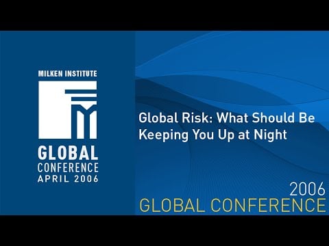 Global Risk: What Should Be Keeping You Up at Night