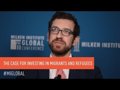 The Case for Investing in Migrants and Refugees