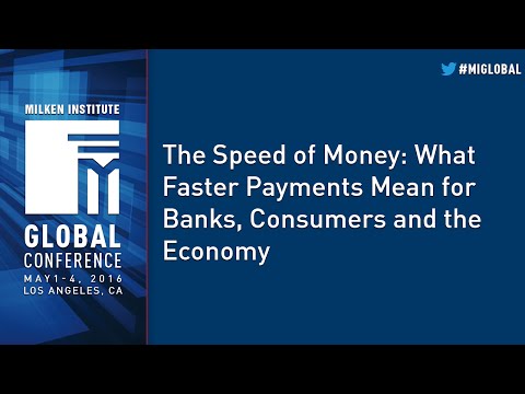 The Speed of Money: What Faster Payments Mean for Banks, Consumers and the Economy