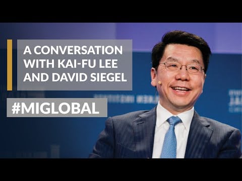 A Conversation With Kai-Fu Lee and David Siegel