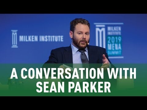 A Conversation with Sean Parker, co-founder of Napster, Facebook, and the Parker Foundation