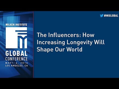 The Influencers: How Increasing Longevity Will Shape Our World