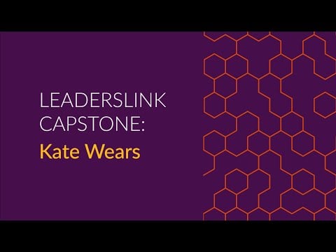 Kate Wears | LeadersLink Capstone