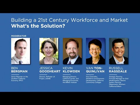 Building a 21st Century Workforce and Market – What’s the Solution? (KPCC Forum Series)