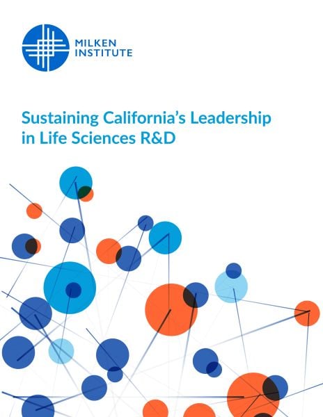 Sustaining California's Leadership in Life Sciences R&D