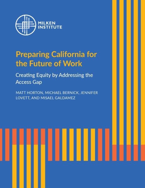 Preparing California for the Future of Work: Creating Equity by Addressing the Access Gap
