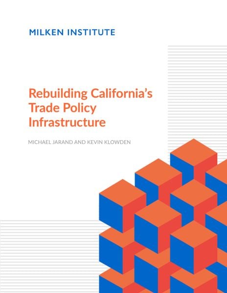Rebuilding California's Trade Policy Infrastructure