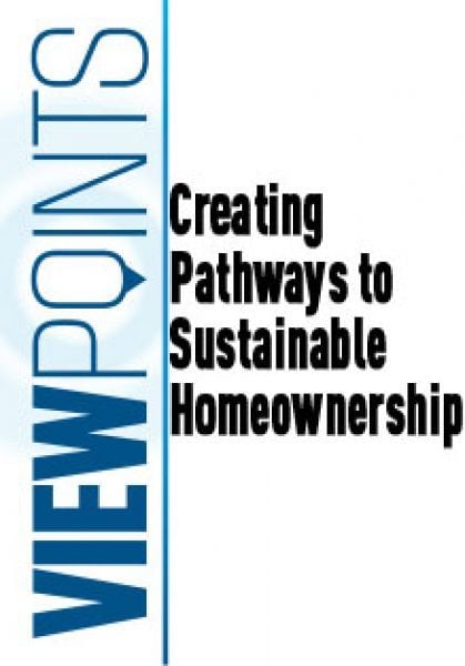 Creating Pathways to Sustainable Homeownership That Builds and Retains Wealth