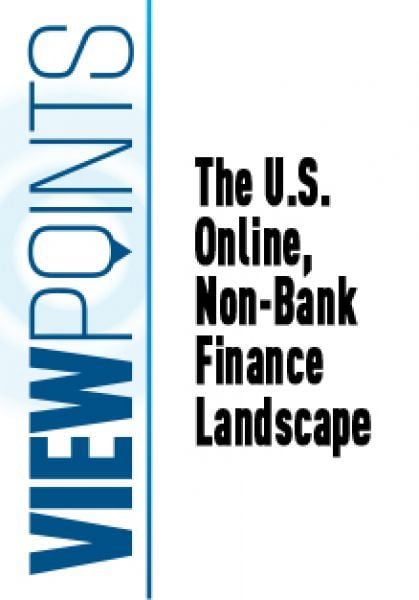 The U.S. Online, Non-Bank Finance Landscape
