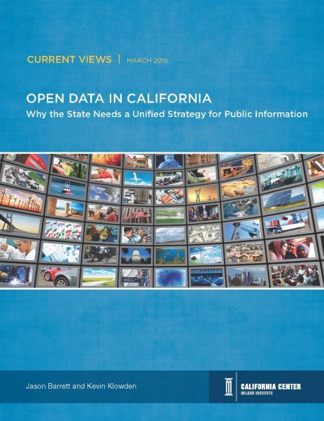 Open Data in California: Why the State Needs a Unified Strategy for Public Information