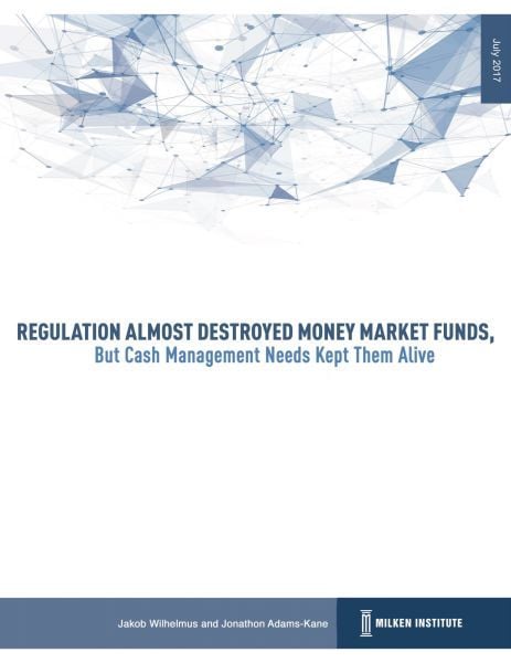 Regulation Almost Destroyed Money Market Funds, But Cash Management Needs Kept Them Alive