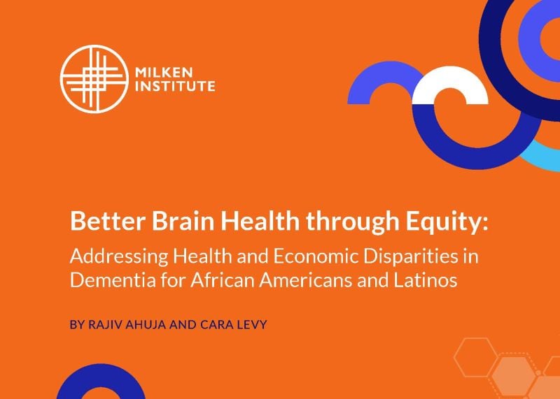 Better Brain Health through Equity: Addressing Health and Economic Disparities in Dementia for African Americans and Latinos