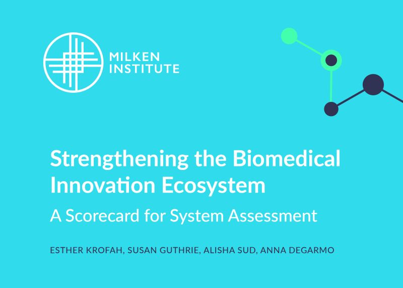 Strengthening the Biomedical Innovation Ecosystem: A Scorecard for System Assessment