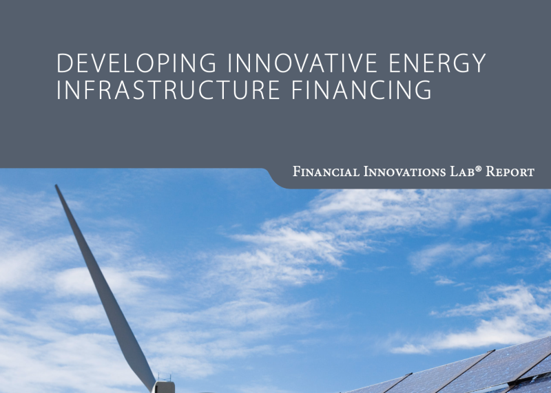 Developing Innovative Energy Infrastructure Financing