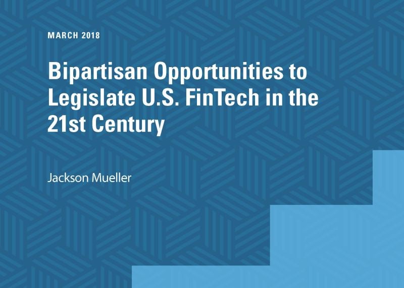 Bipartisan Opportunities to Legislate U.S. FinTech in the 21st Century