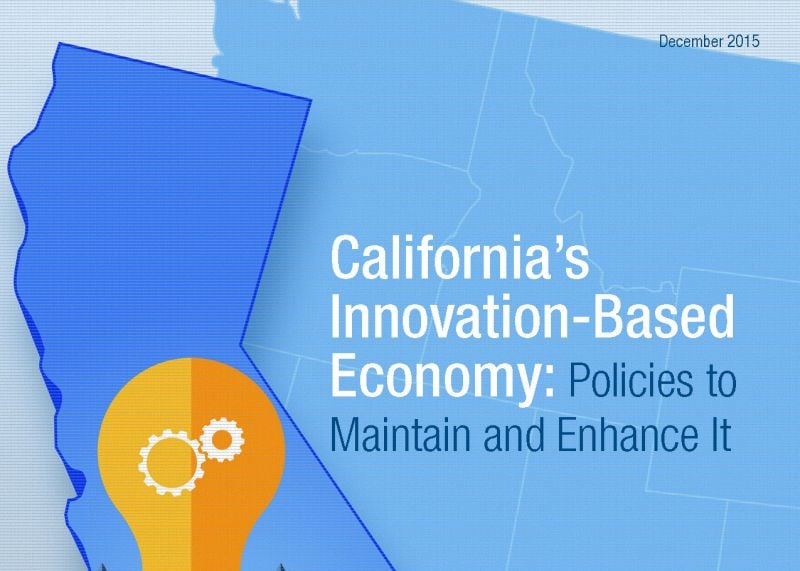 California's Innovation-Based Economy: Policies to Maintain and Enhance It