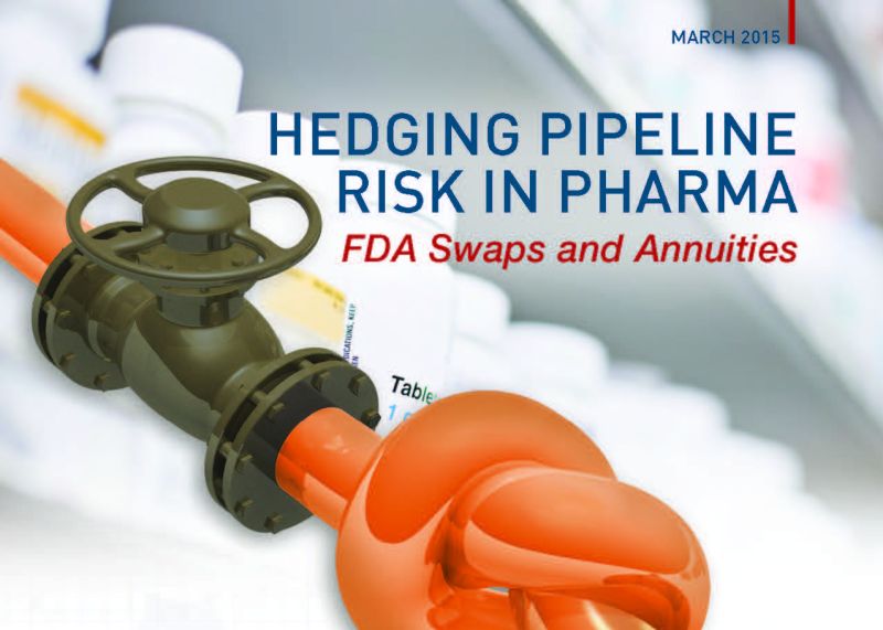 Hedging Pipeline Risk in Pharma: FDA Swaps and Annuities