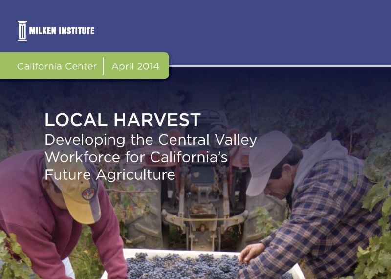 Local Harvest: Developing the Central Valley Workforce for California's Future Agriculture