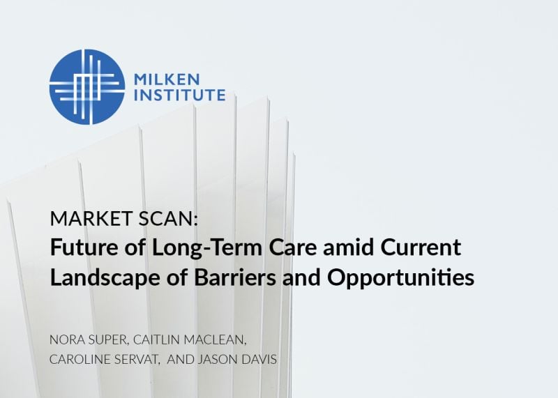Market Scan: Future of Long-Term Care amid Current Landscape of Barriers and Opportunities