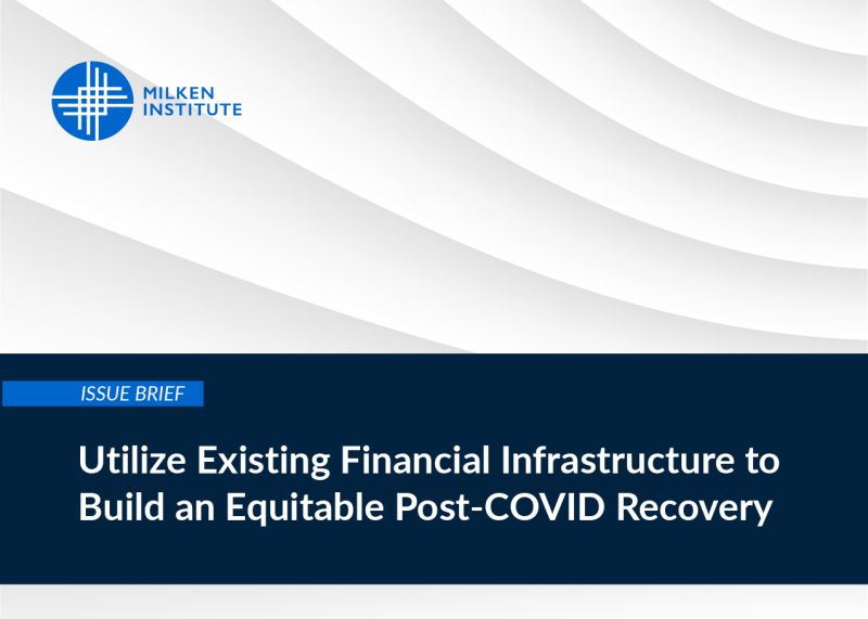 Utilize Existing Financial Infrastructure to Build an Equitable Post-COVID Recovery