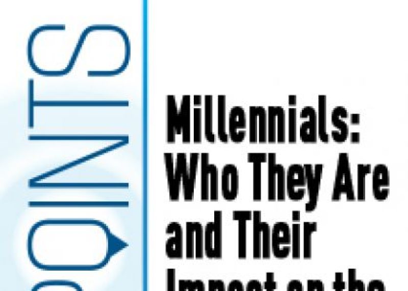 Millennials: Who They Are and Their Impact on the Financial Services Industry