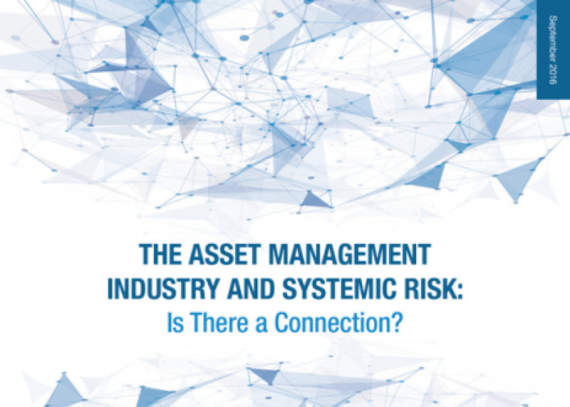 The Asset Management Industry and Systemic Risk: Is There a Connection?